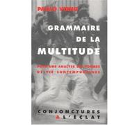 GRAMMAIRE DE LA MULTITUDE