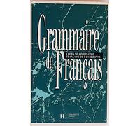Grammaire du Francais: Cours de Civilisation Francaise de la Sorbonne