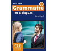 Grammaire en dialogues - Niveau avancé. Buch + Audio-CD + Corrigés