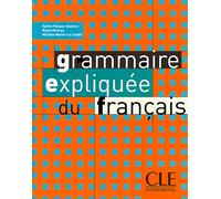Grammaire expliquee du francais: Livre 2