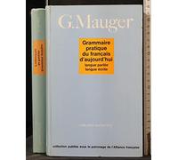 Grammaire Pratique Du Francais d'Aujourd'Hui