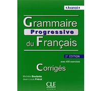Grammaire progressive du francais - Nouvelle edition: Corriges avance