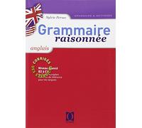 Grammaire raisonnee de l'anglais (B2-C1) - Corriges des exercices: Niveau avancé B1 à B2