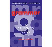 Grammar: A Student's Guide