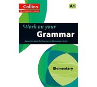 Grammar: A1 (Collins Work on Your…)