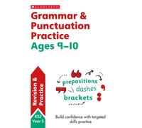 Grammar and Punctuation Practice Ages 9-10