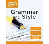 Grammar and Style (Idiot's Guides)