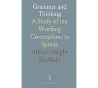 Grammar and Thinking: A Study of the Working Conceptions in Syntax
