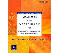 Grammar and Vocabulary for Cambridge Advanced and Proficiency. With Key. Schülerbuch: Fully updated for the revised CPE