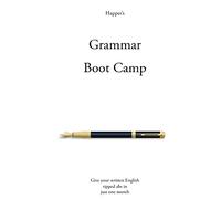 Grammar Boot Camp: Give your written English ripped abs in just one month
