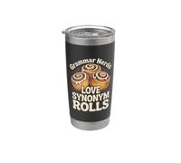 Grammar English Teacher Bread Baker Bakery Synonym Rolls Stainless Steel Insulated Tumbler