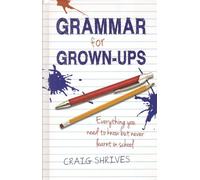 Grammar for Grown-ups.