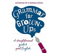 Grammar for Grown-ups