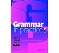 Grammar in Practice 5