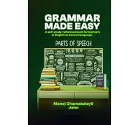 Grammar Made Easy: A self-study reference book for learners of English as a second language