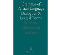 Grammar of Persian Language: Dialogues & Lexical Terms