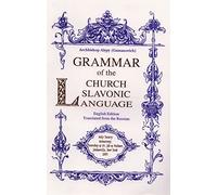Grammar of the Church Slavonic Language