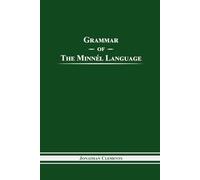Grammar of The Minnél Language: Ya Minín Púshimauc