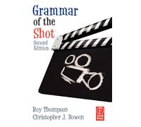 Grammar of the Shot
