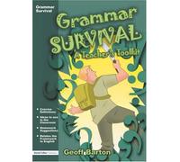 Grammar Survival: A Teacher's Toolkit