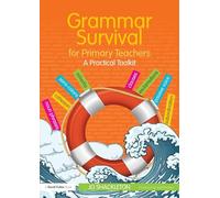 Grammar Survival for Primary Teachers – A Practical Toolkit – Routledge