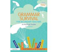 Grammar Survival for Secondary Teachers: A Practical Toolkit