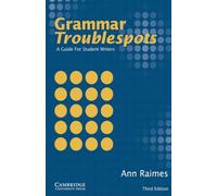 Grammar Troublespots: A Guide for Student Writers
