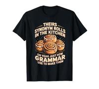 Grammar Use to Make English Teacher Bread Synonym Rolls T-Shirt