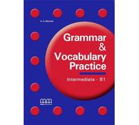 Grammar & vocabulary practice. Intermediate B1