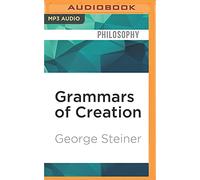 Grammars of Creation