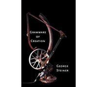 Grammars of Creation (Yale Nota Bene)