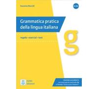 Grammatica pratica della lingua italiana: Edizione aggiornata. Libro + audio onl