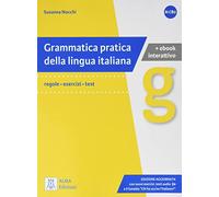 Grammatica pratica della lingua italiana: Edizione aggiornata. Libro + ebook int