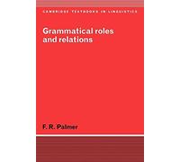 Grammatical Roles and Relations (Cambridge Textbooks in Linguistics)