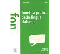 Grammatiche ALMA: Fonetica pratica della lingua italiana. Libro + MP3 online