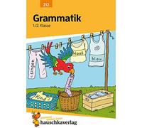 Grammatik 1./2. Klasse: Deutsch: Übungen mit Lösungen für die Grundschule - lernen, wiederholen, verstehen, können: 212 (Deutsch: Grammatik)