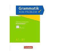 Grammatik - kein Problem A1-B1 - Franzosisch. U, Funke, Runge Paperback.