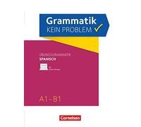 Grammatik - kein Problem A1-B1 - Spanisch: Mit Online-Ubungen by Bursgens New.