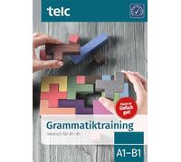 Grammatiktraining Deutsch für A1-B1
