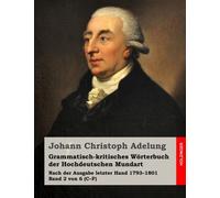 Grammatisch-kritisches WArterbuch der Hochdeut. Adel<|