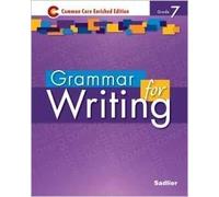 Grammer for Writing - Common Core Enriched Edition - Grade 7 (Sadlier)