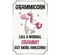 grammicorn like a normal grammy but more awesome funny cute cool unicorn birthday christmas notebook journal gag gift for grammy: happy mothers day ... kids grandson granddaughter grandkids