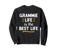 Grammie Life Is The Best Life Cute Grandma Sweatshirt
