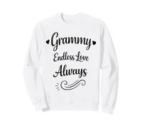 Grammy Endless loves Always - Proud Loving Family Grandma Sweatshirt