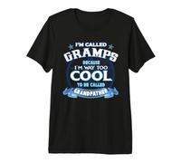 Gramps I'm Way Too Cool to Be Called Grandfather Tee Premium T-Shirt