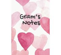 Gram's Notes Notebook Pink and White Heart Gift: A beautiful 100-page, lined A5 personalised hearts notepad present for a lovely Gram - Journal, To-Do Lists Diary Planner