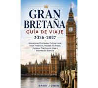 GRAN BRETAÑA GUÍA DE VIAJE 2026/2027