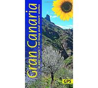 Gran Canaria Sunflower Walking Guide: 60 long and short walks and 6 car tours (8th Revised edition)