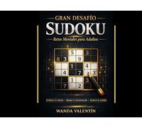 Gran Desafío Sudoku: Retos Mentales para Adultos