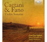 Gran Duo Italiano/Mauro Tortorelli/Angela Meluso - Caetani & Fano: Violin Sonatas